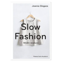 Slow fashion: Módní revoluce