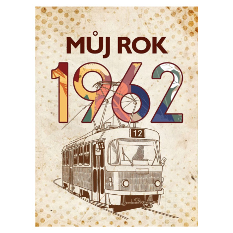 Můj rok 1962 BizBooks