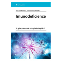 Imunodeficience - Anna Šedivá, kolektiv, Jiřina Bartůňková