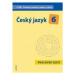 Český jazyk 6/III. díl - Přehledy, tabulky, rozbory, cvičení - Hana Hrdličková, Eva Beránková