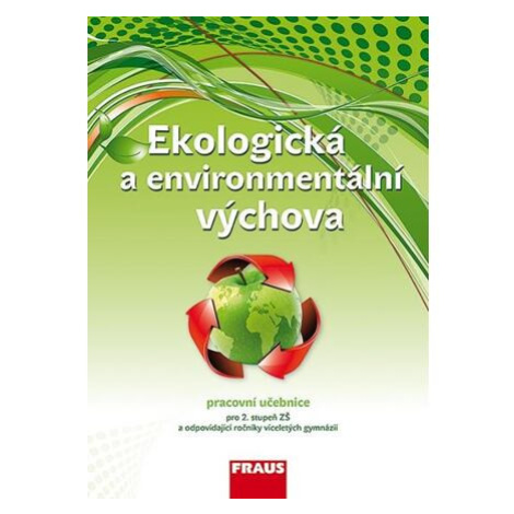 Ekologická a environmentální výchova - Učebnice Fraus