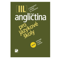 Angličtina pro jazykové školy III. - Učebnice