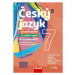 Český jazyk 7 s nadhledem pro ZŠ a víceletá gymnázia - Hybridní pracovní sešit 2v1 - Renata Terš