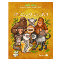 Knížka o opicích - Václav Bárta