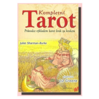 Kompletní tarot - Juliet Sharman-Burkeová