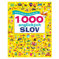 1000 anglických slov (Hravé učenie s obrázkami) - Dawn Sirett - kniha z kategorie Pro děti