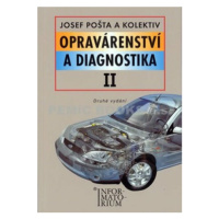 Opravárenství a diagnostika II - Josef Pošta