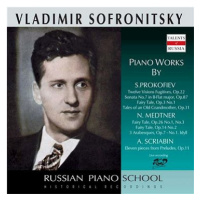 Sofronitsky Vladimir: Piano Works by Prokofiev, Schostakovich, Medtner, Scriabin - CD