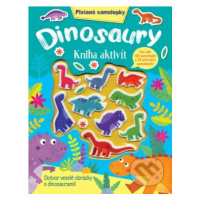 Dinosaury - kniha aktivít (Plstené samolepky) - kniha z kategorie Encyklopedie