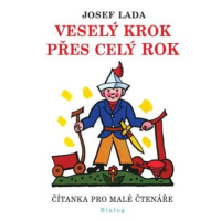 Veselý krok přes celý rok - Čítanka pro malé čtenáře