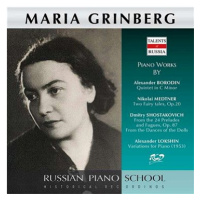 Grinberg Maria: M. Grinberg - Borodin, Medtner, Shostakovich and Lokshin - CD