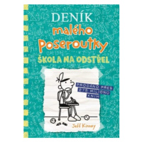 Deník malého poseroutky 18: Škola na odstřel - Jeff Kinney