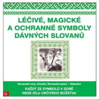 Léčivé, magické a ochranné symboly Slovanů