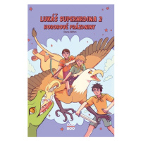 Lukáš superhrdina 2: Hororové prázdniny | Ester Kuchynková, Dana Böhm