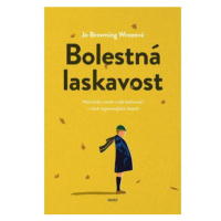 Bolestná laskavost