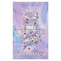 All This Twisted Glory - Tahereh Mafi - kniha z kategorie Fantasy