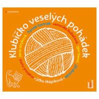 Klubíčko veselých pohádek - Jitka Škapíková, Zdeněk Chlopčík, Milan Degen - audiokniha