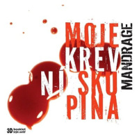 Mandrage: Moje krevní skupina - CD