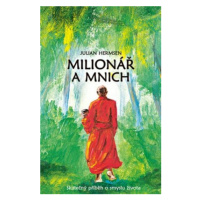 Milionář a mnich - Julian Hermsen