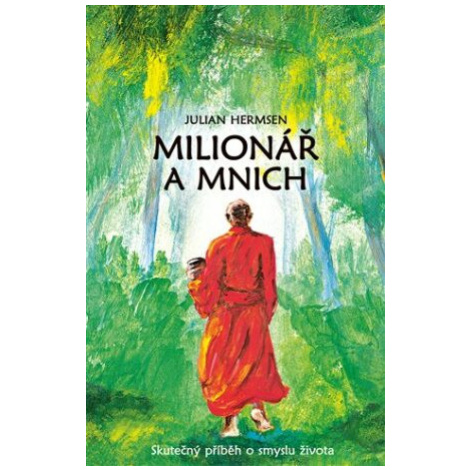 Milionář a mnich - Julian Hermsen Rybka Publishers