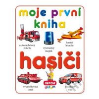 Moje první kniha: Hasiči - kniha z kategorie Pro děti