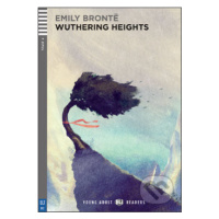 Wuthering Heights (B2 (Stage 4)) - Emily Brontë, Gianluca Folì (ilustrácie), Elizabeth Ferretti.