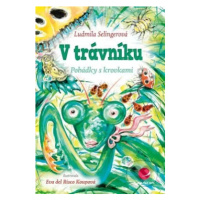 V trávníku (Pohádky s krovkami) - Ludmila Selingerová, Eva Koupová - kniha z kategorie Pro děti