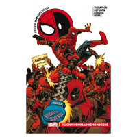 Spider-Man Deadpool 6 - Klony hromadného ničení - Robbie Thompson