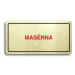 Accept Piktogram "MASÉRNA" (160 × 80 mm) (zlatá tabulka - barevný tisk)