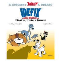 Idefix a smečka Nepoddajných - Matthieu Choquet