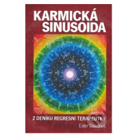 Karmická sinusoida (Z deníku regresivní terapeutky) - kniha z kategorie Psychoterapie