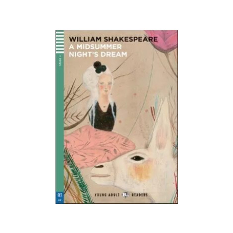 ELI - A - Young 2 - A Midsummer Night´s Dream - readers + CD - William Shakespeare ELI Publishing Group