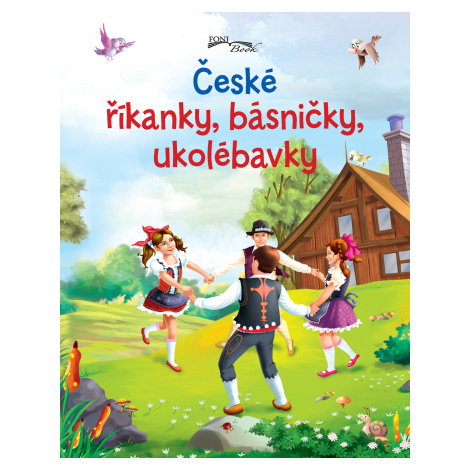 České říkanky, básničky, ukolébavky FONI book