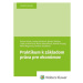 Praktikum k základom práva pre ekonómov - Dušan Holub; Lenka Vačoková; Martin Winkler