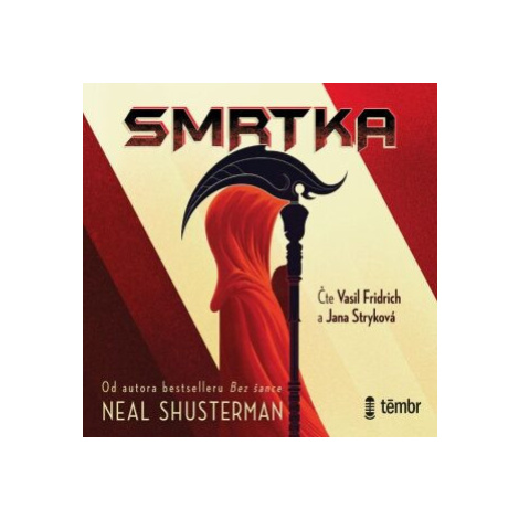 Smrtka - Neal Shusterman - audiokniha Témbr