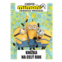 Mimoni 2: Knížka na celý rok EGMONT