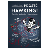 Kniha: Prostě Hawking! od Vaas Rüdiger