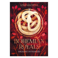 Bohemian Royals Hradní intrikáři