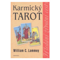 Karmický tarot - William C. Lammey, Jaroslav Pacovský