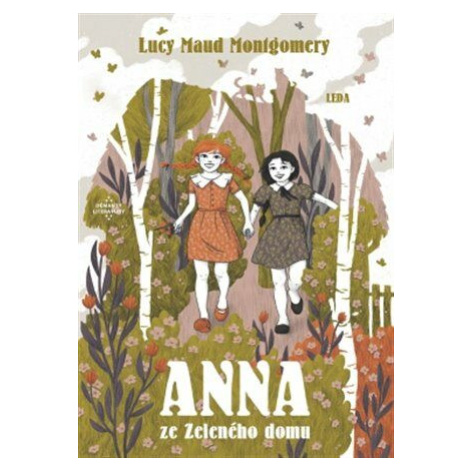 Anna ze zeleného domu - Lucy Maud Montgomeryová Leda