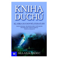 Kniha duchů - Allan Kardec