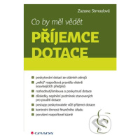 Co by měl vědět příjemce dotace - Zuzana Strnadová - kniha z kategorie Finance, investování a ba