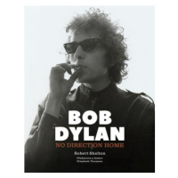 Bob Dylan: No Direction Home - Robert Shelton