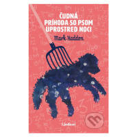 Čudná príhoda so psom uprostred noci - Mark Haddon - kniha z kategorie Pro děti