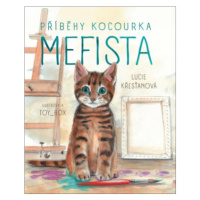 Příběhy kocourka Mefista - Lucie Křesťanová