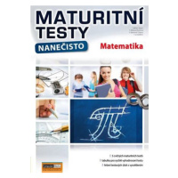 Maturitní testy nanečisto Matematika