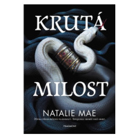 Krutá milost | Markéta Polochová, Natalie Mae