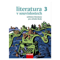 Literatura v souvislostech pro SŠ 3 - učebnice - Daniel Jakubíček