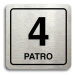 Accept Piktogram "4 patro" (80 × 80 mm) (stříbrná tabulka - černý tisk)