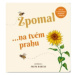 Zpomal ...na tvém prahu - Freya Hartas